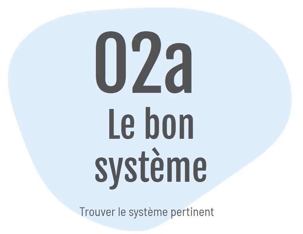 le bon système
