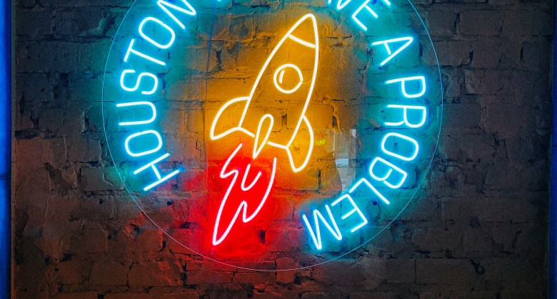 Houston, we have a problem